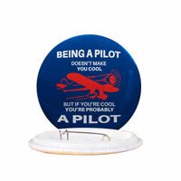 Thumbnail for If You're Cool You're Probably a Pilot Designed Pins