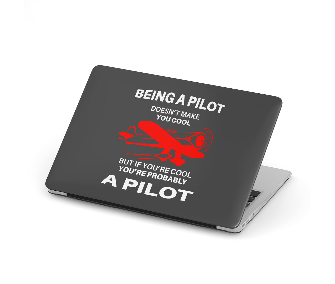 If You're Cool You're Probably a Pilot Designed Macbook Cases