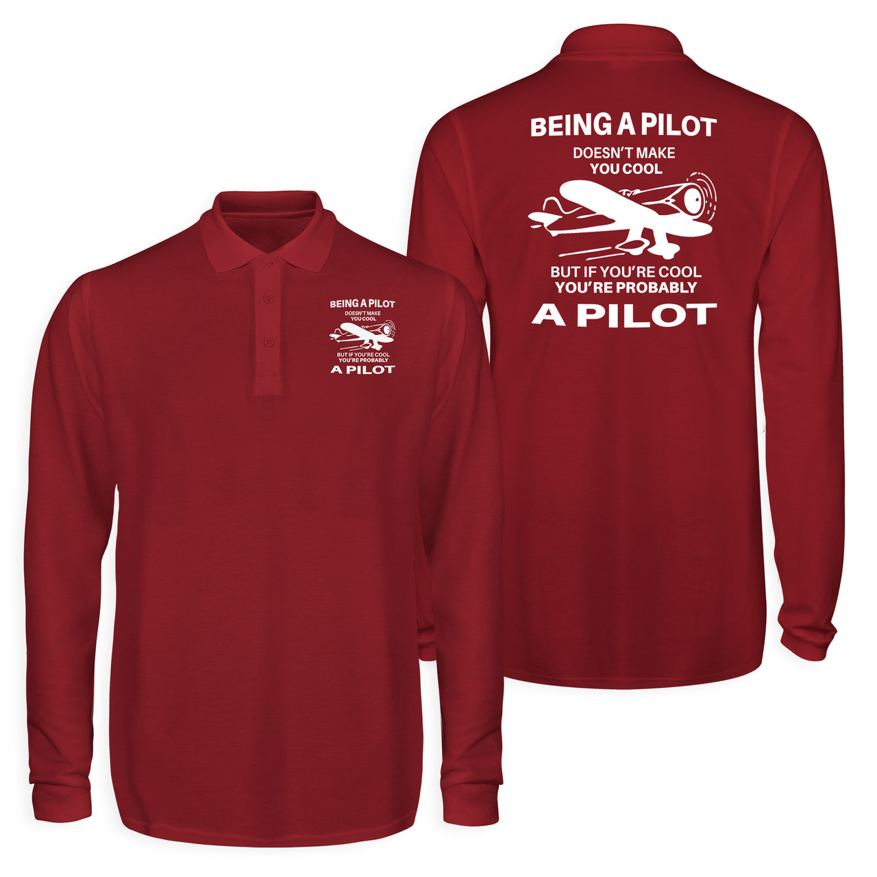 If You're Cool You're Probably a Pilot Designed Long Sleeve Polo T-Shirts (Double-Side)