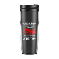 Thumbnail for If You're Cool You're Probably a Pilot Designed Travel Mugs