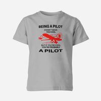 Thumbnail for If You're Cool You're Probably a Pilot Designed Children T-Shirts