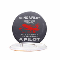 Thumbnail for If You're Cool You're Probably a Pilot Designed Pins