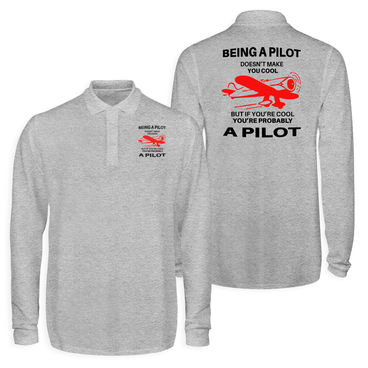 If You're Cool You're Probably a Pilot Designed Long Sleeve Polo T-Shirts (Double-Side)