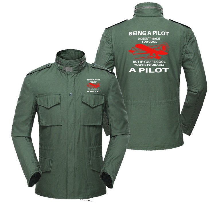 If You're Cool You're Probably a Pilot Designed Military Coats