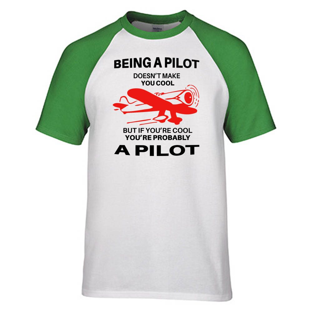 If You're Cool You're Probably a Pilot Designed Raglan T-Shirts