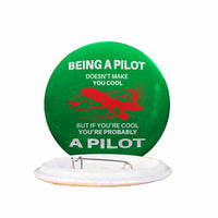 Thumbnail for If You're Cool You're Probably a Pilot Designed Pins