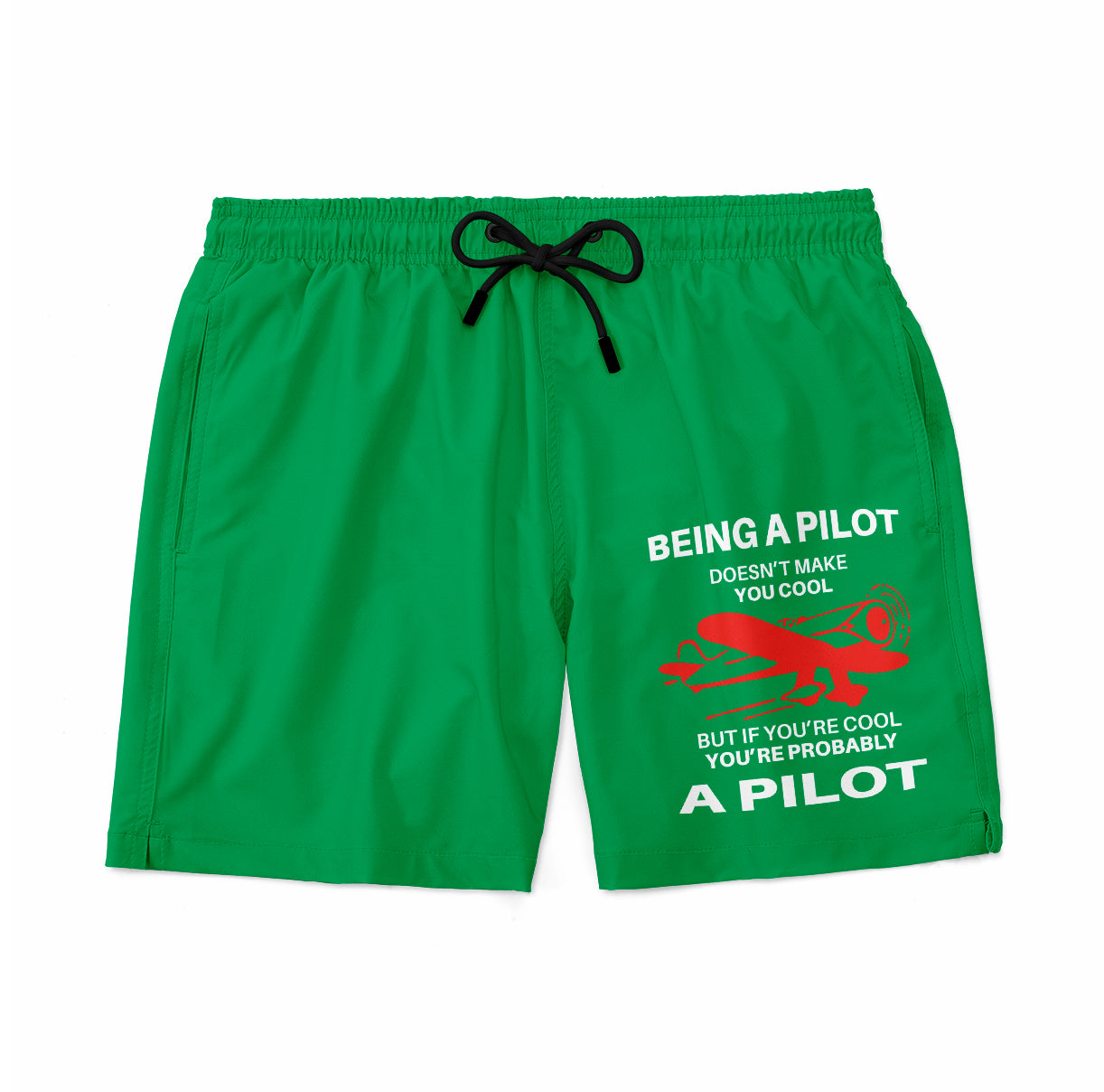 If You're Cool You're Probably a Pilot Designed Swim Trunks & Shorts