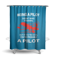 Thumbnail for If You're Cool You're Probably a Pilot Designed Shower Curtains