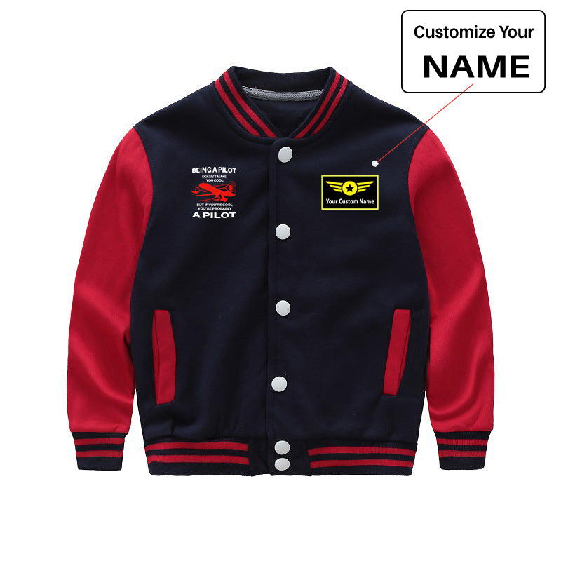 If You're Cool You're Probably a Pilot Designed "CHILDREN" Baseball Jackets