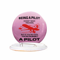 Thumbnail for If You're Cool You're Probably a Pilot Designed Pins