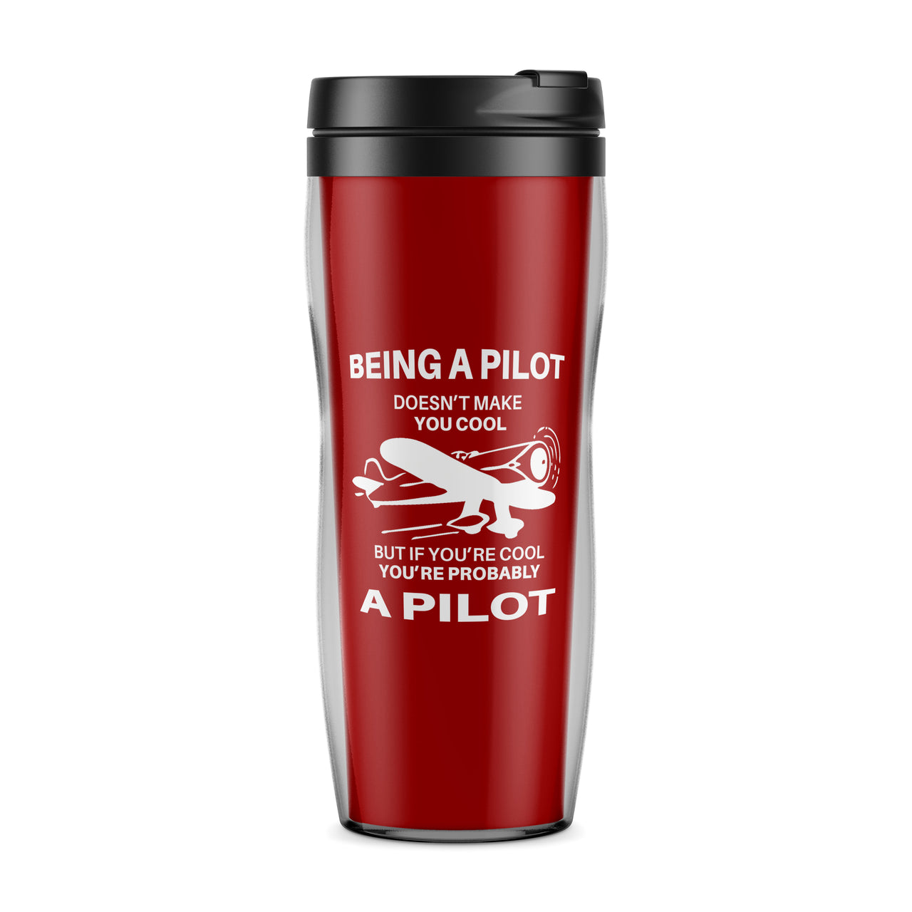 If You're Cool You're Probably a Pilot Designed Travel Mugs