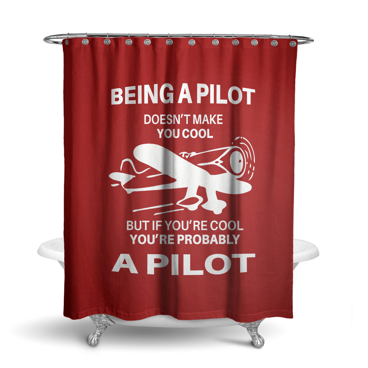 If You're Cool You're Probably a Pilot Designed Shower Curtains