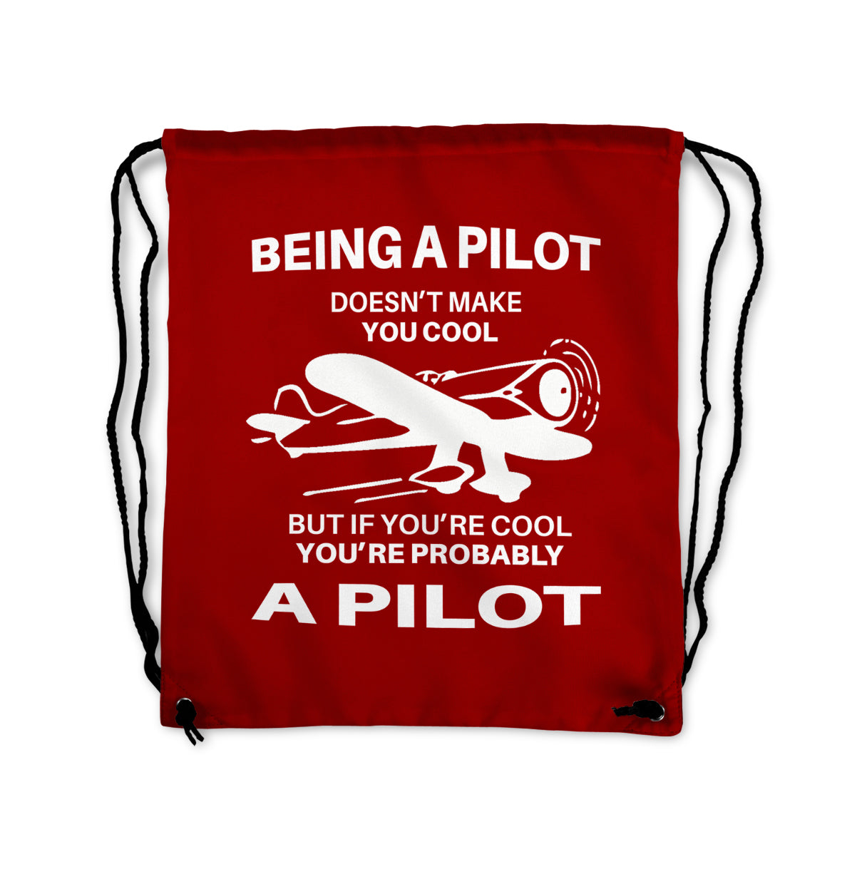 If You're Cool You're Probably a Pilot Designed Drawstring Bags