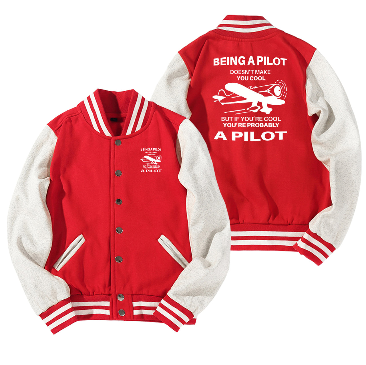 If You're Cool You're Probably a Pilot Designed Baseball Style Jackets