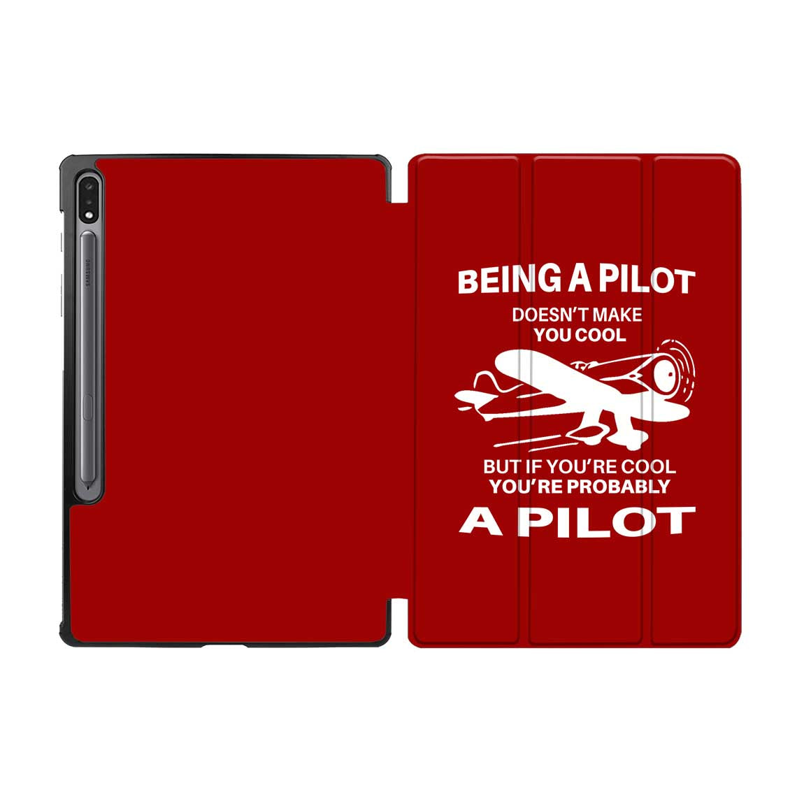 If You're Cool You're Probably a Pilot Designed Samsung Tablet Cases