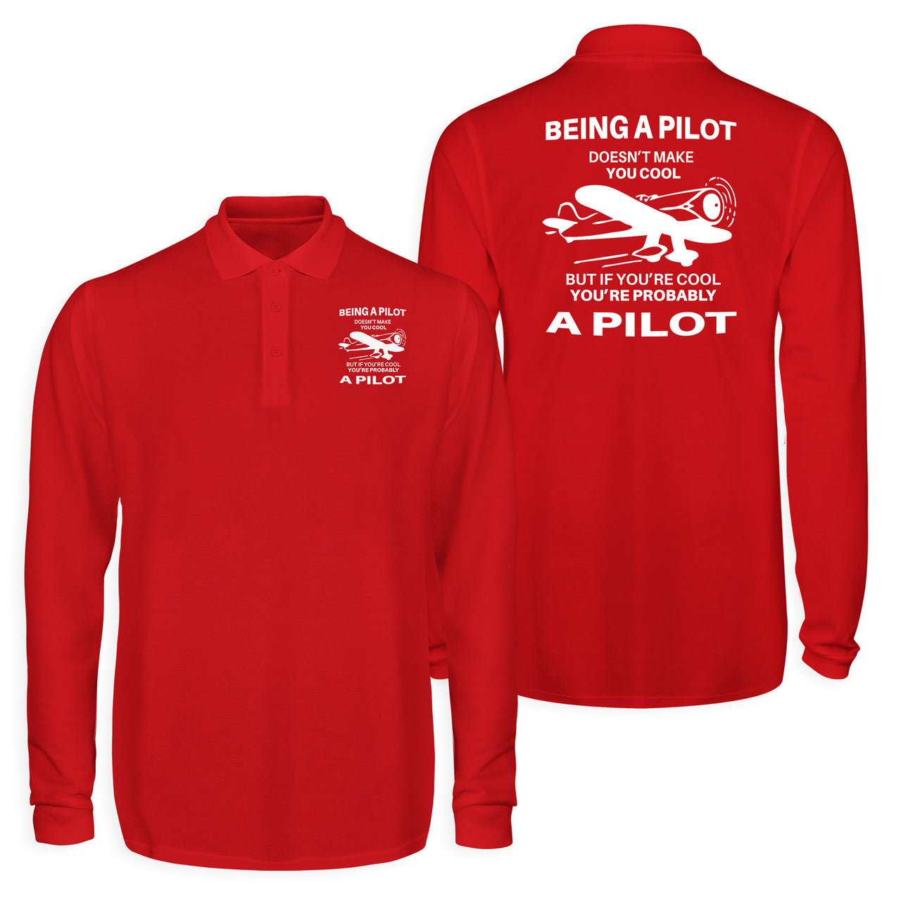 If You're Cool You're Probably a Pilot Designed Long Sleeve Polo T-Shirts (Double-Side)