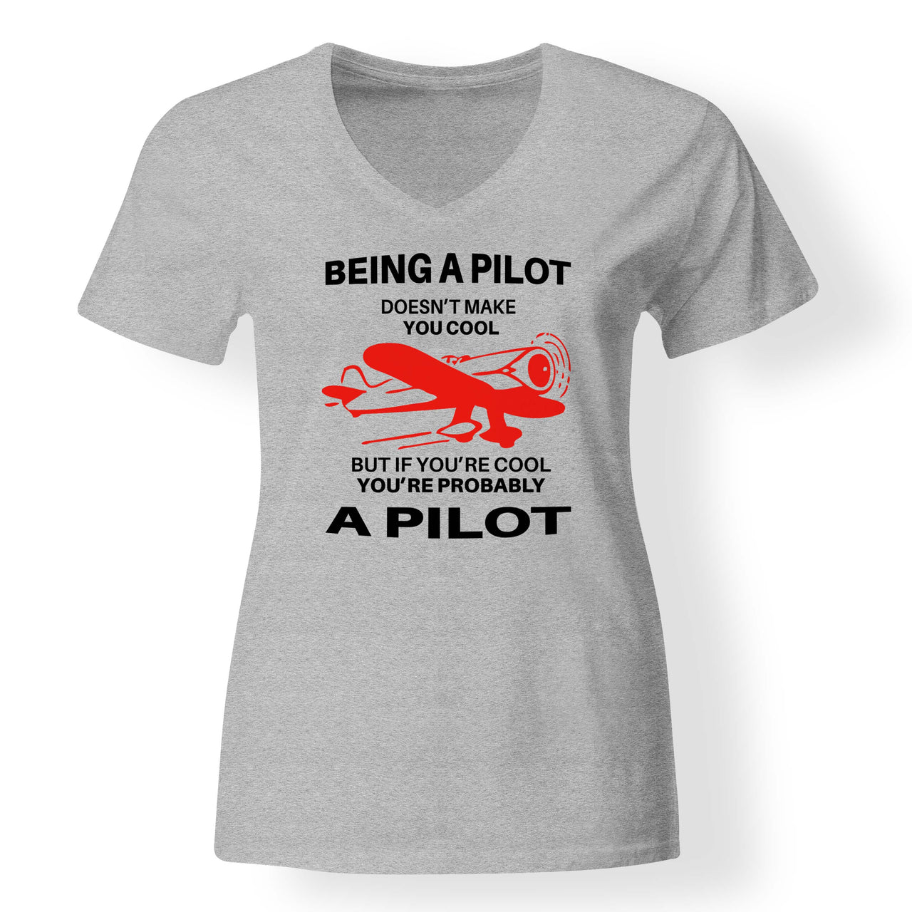 If You're Cool You're Probably a Pilot Designed V-Neck T-Shirts