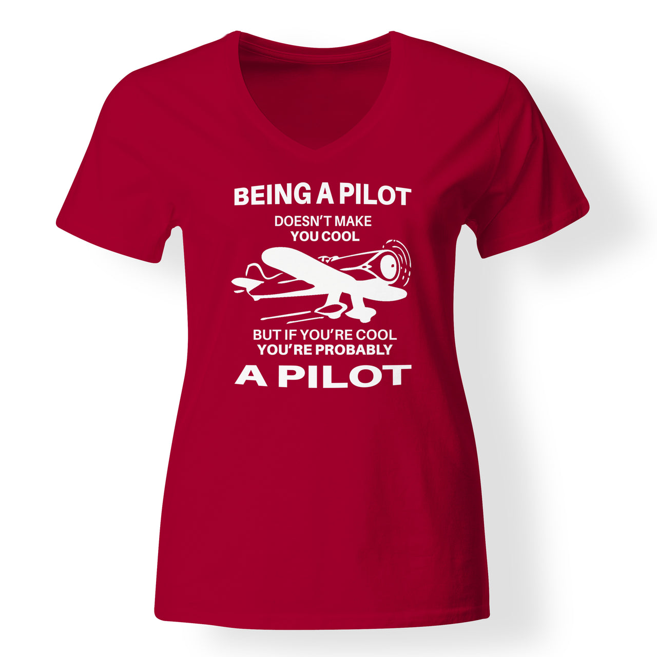 If You're Cool You're Probably a Pilot Designed V-Neck T-Shirts