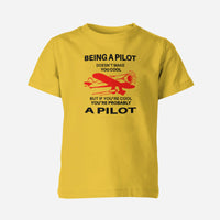Thumbnail for If You're Cool You're Probably a Pilot Designed Children T-Shirts
