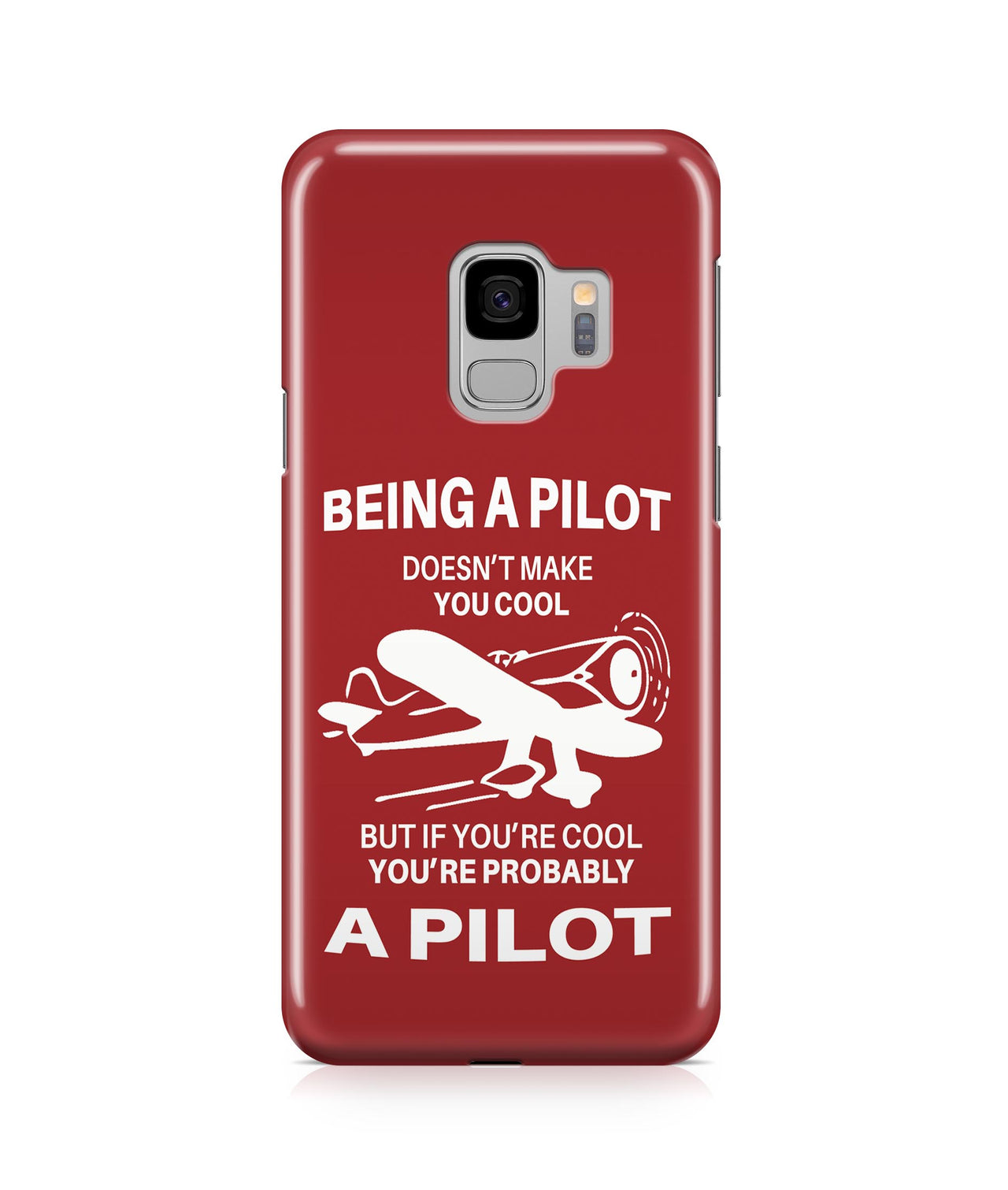 If You’re Cool You’re Probably a Pilot Designed Samsung J Cases