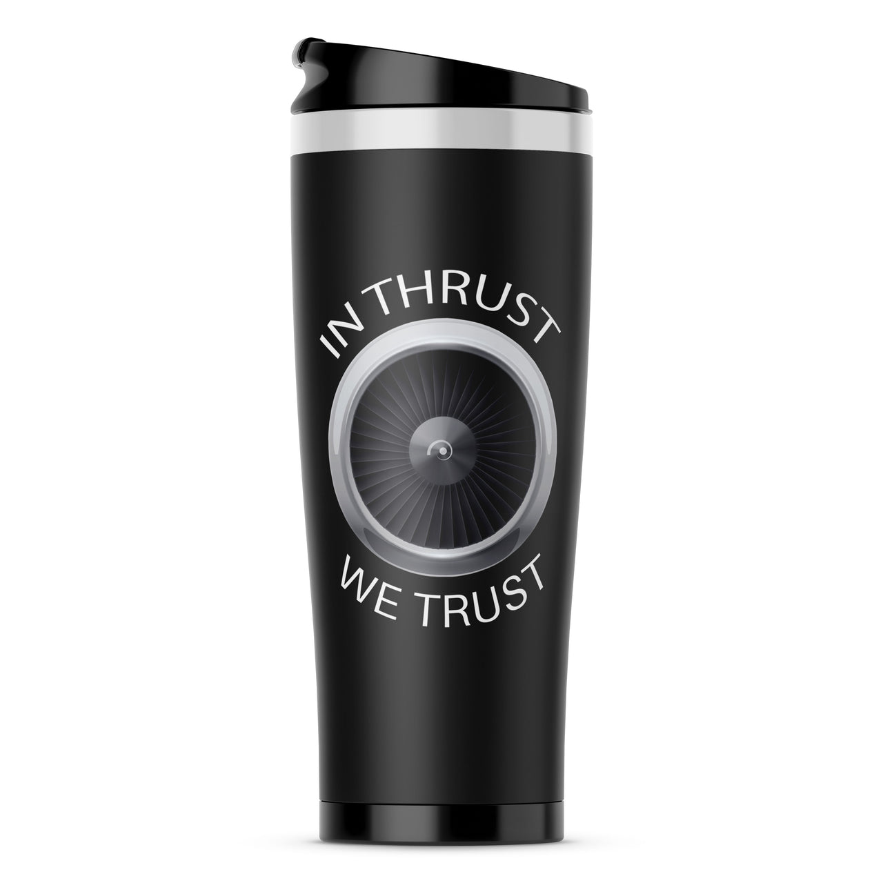 In Thrust We Trust Designed Travel Mugs