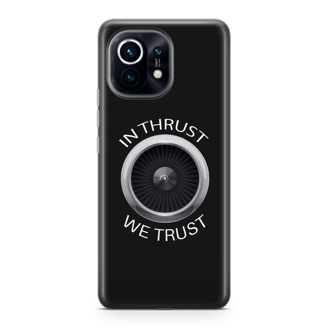 In Thrust We Trust Designed Xiaomi Cases