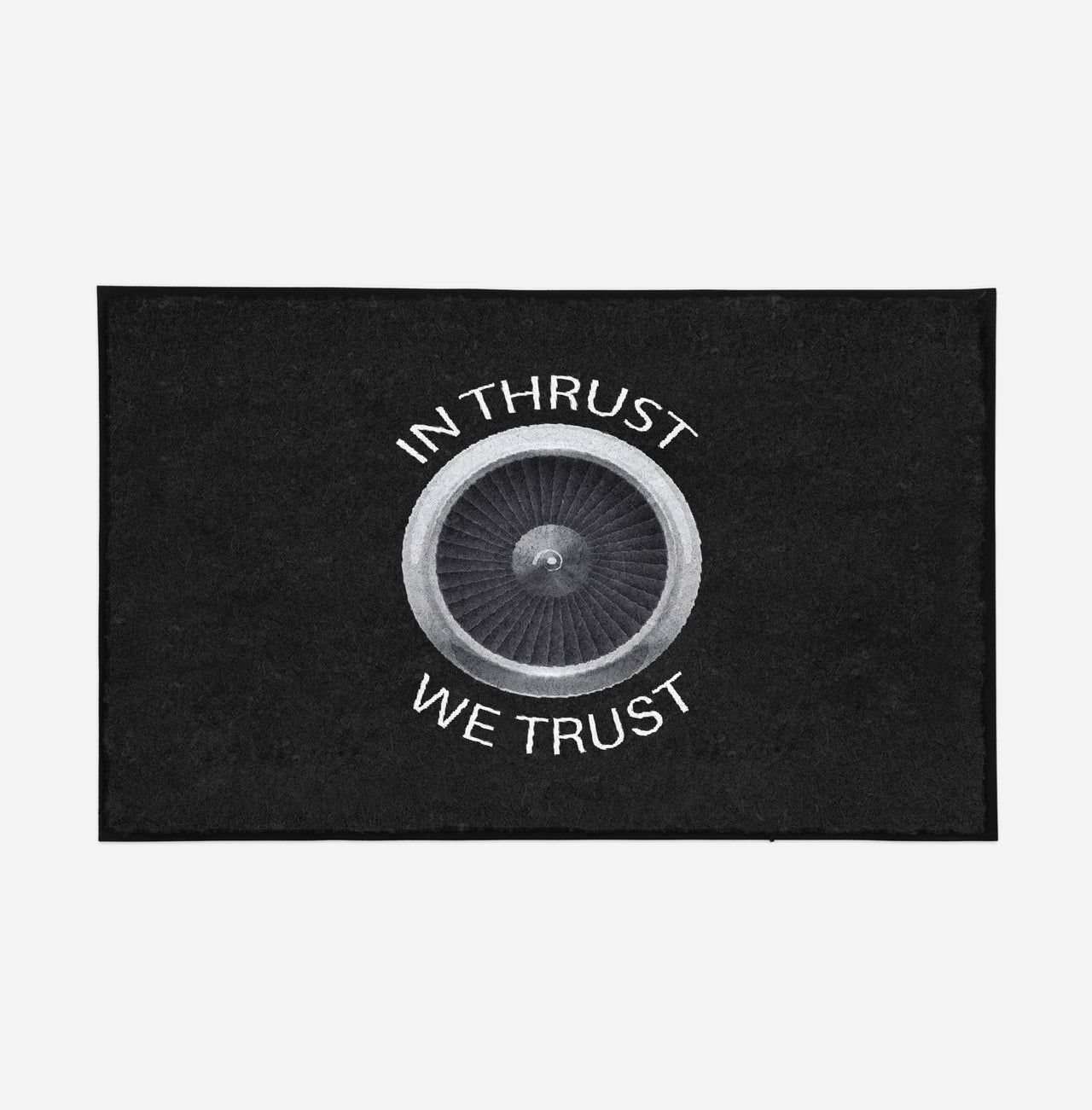 In Thrust We Trust Designed Door Mats