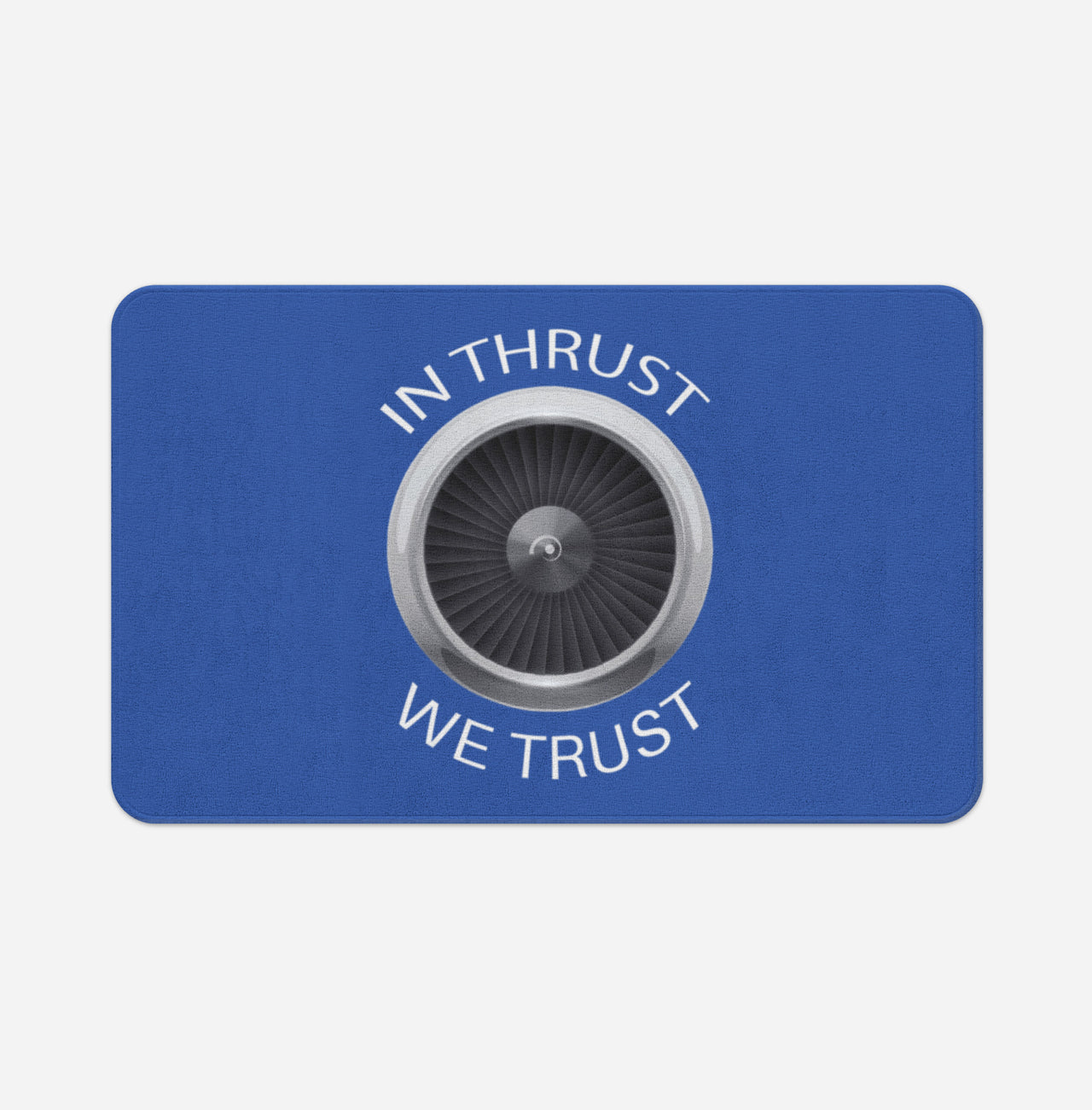 In Thrust We Trust Designed Bath Mats