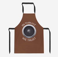 Thumbnail for In Thrust We Trust Designed Kitchen Aprons