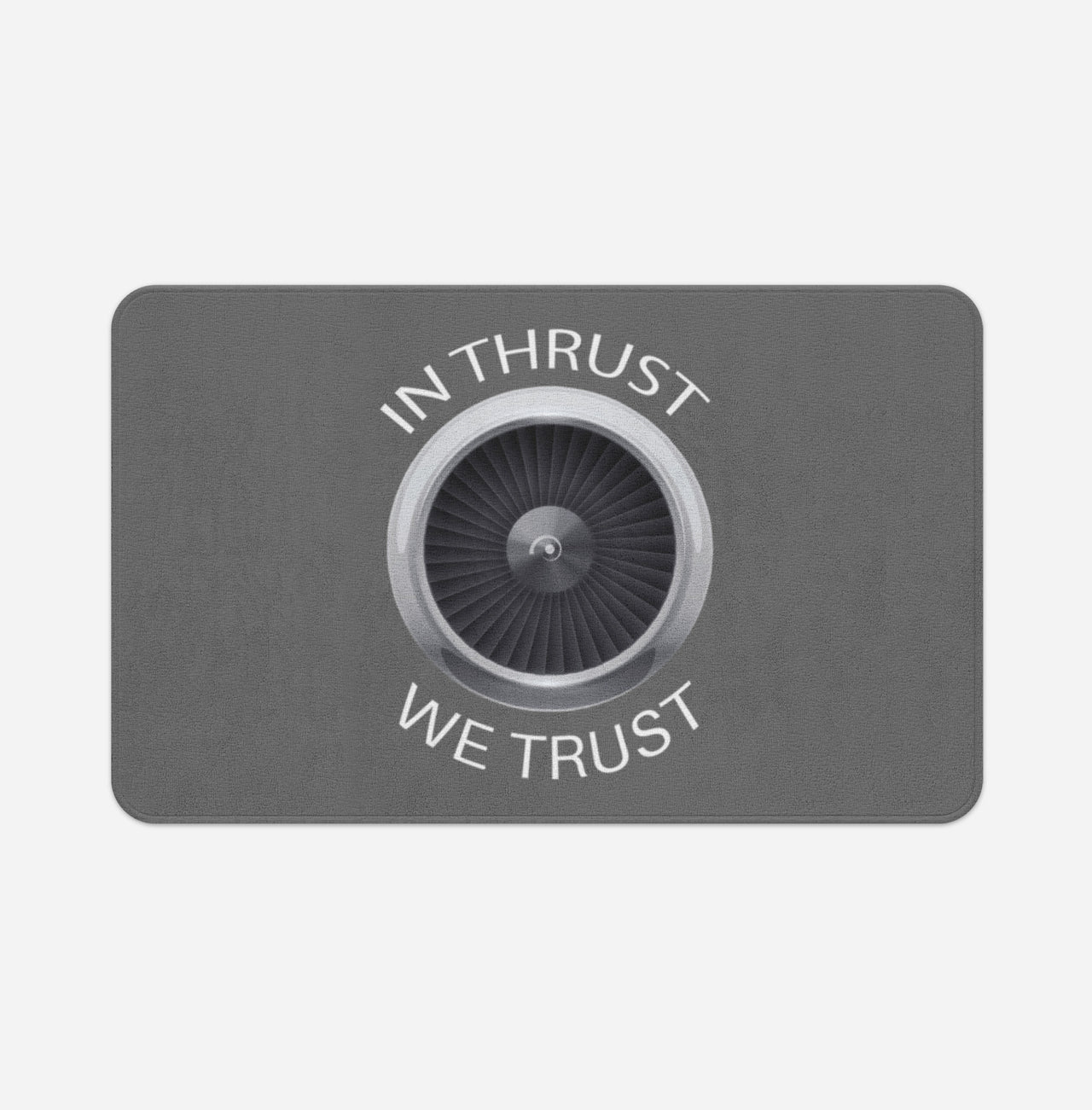 In Thrust We Trust Designed Bath Mats