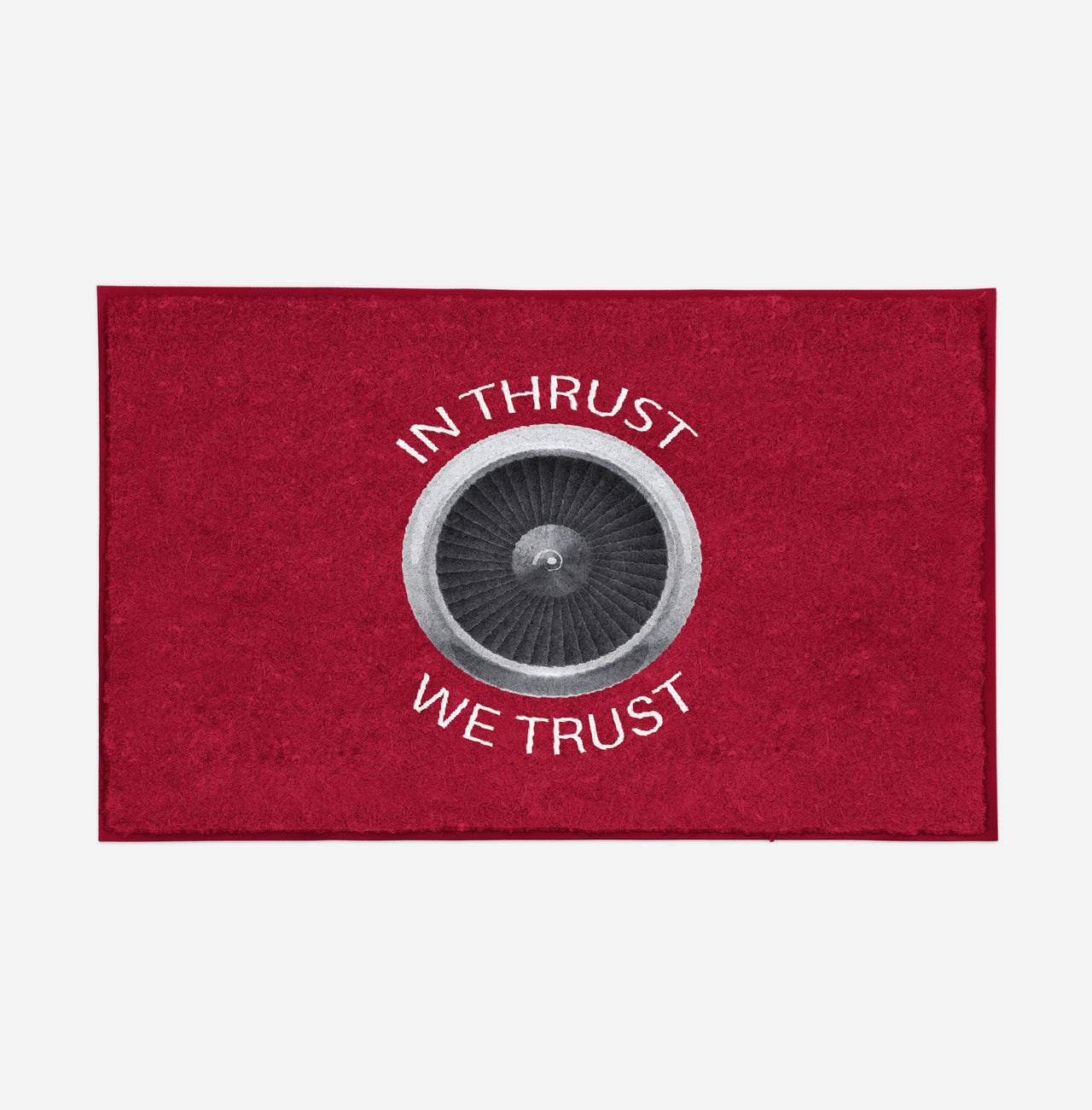 In Thrust We Trust Designed Door Mats