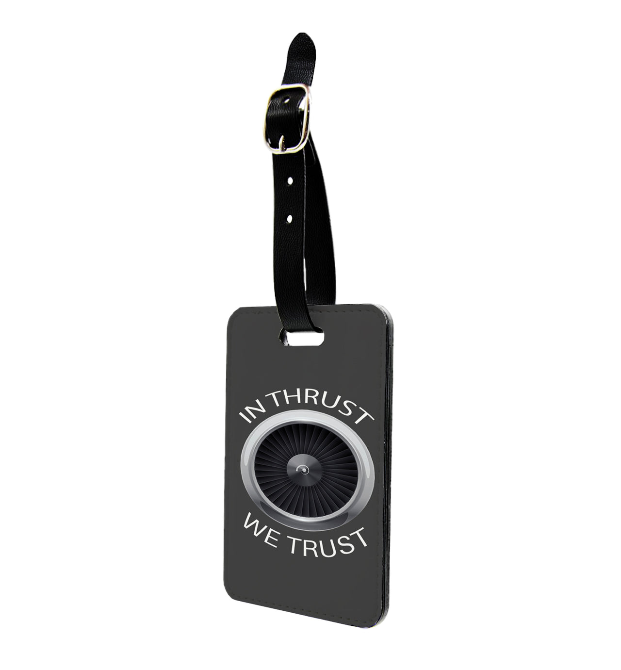 In Thrust We Trust Designed Luggage Tag