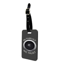Thumbnail for In Thrust We Trust Designed Luggage Tag