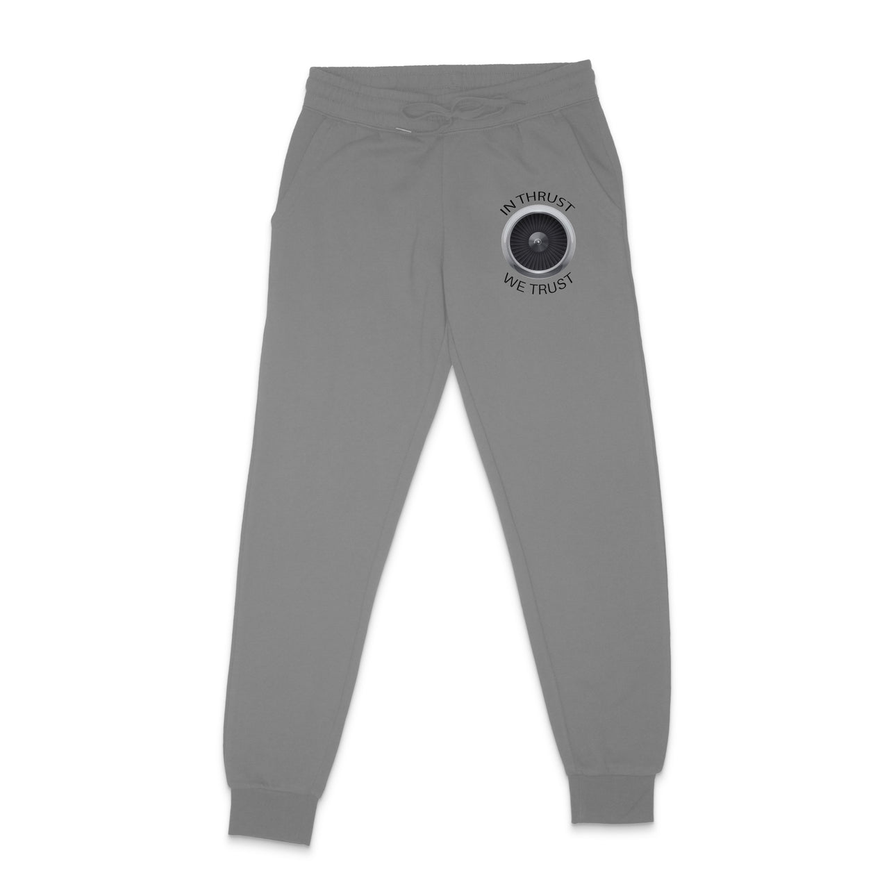 In Thrust We Trust Designed Sweatpants