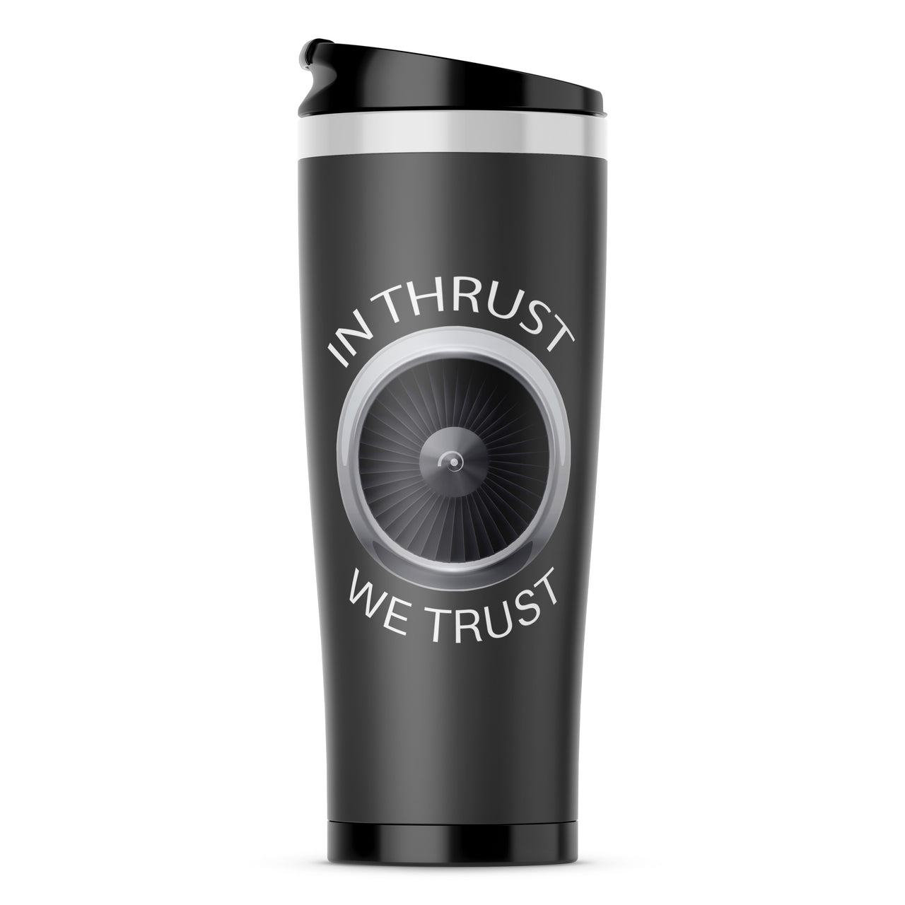 In Thrust We Trust Designed Travel Mugs
