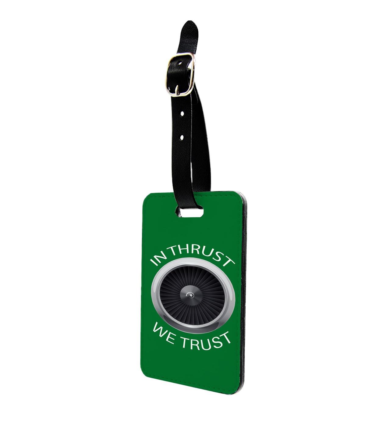 In Thrust We Trust Designed Luggage Tag