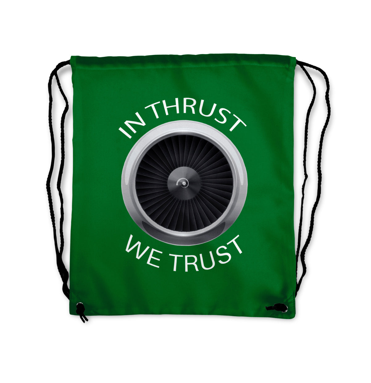 In Thrust We Trust Designed Drawstring Bags