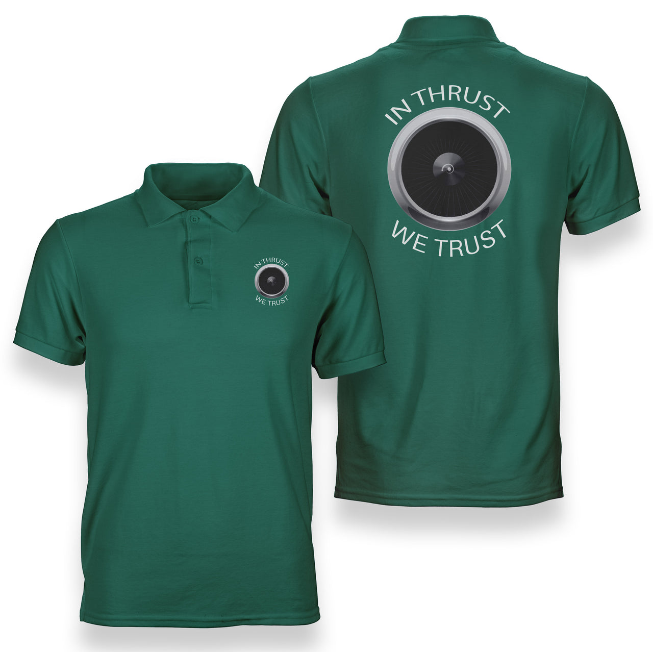 In Thrust We Trust Designed Double Side Polo T-Shirts