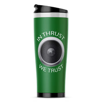 Thumbnail for In Thrust We Trust Designed Travel Mugs