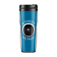 Thumbnail for In Thrust We Trust Designed Travel Mugs