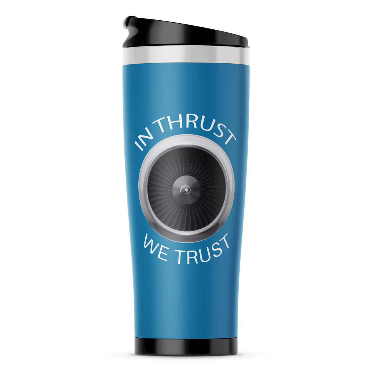 In Thrust We Trust Designed Travel Mugs