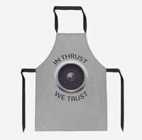 Thumbnail for In Thrust We Trust Designed Kitchen Aprons