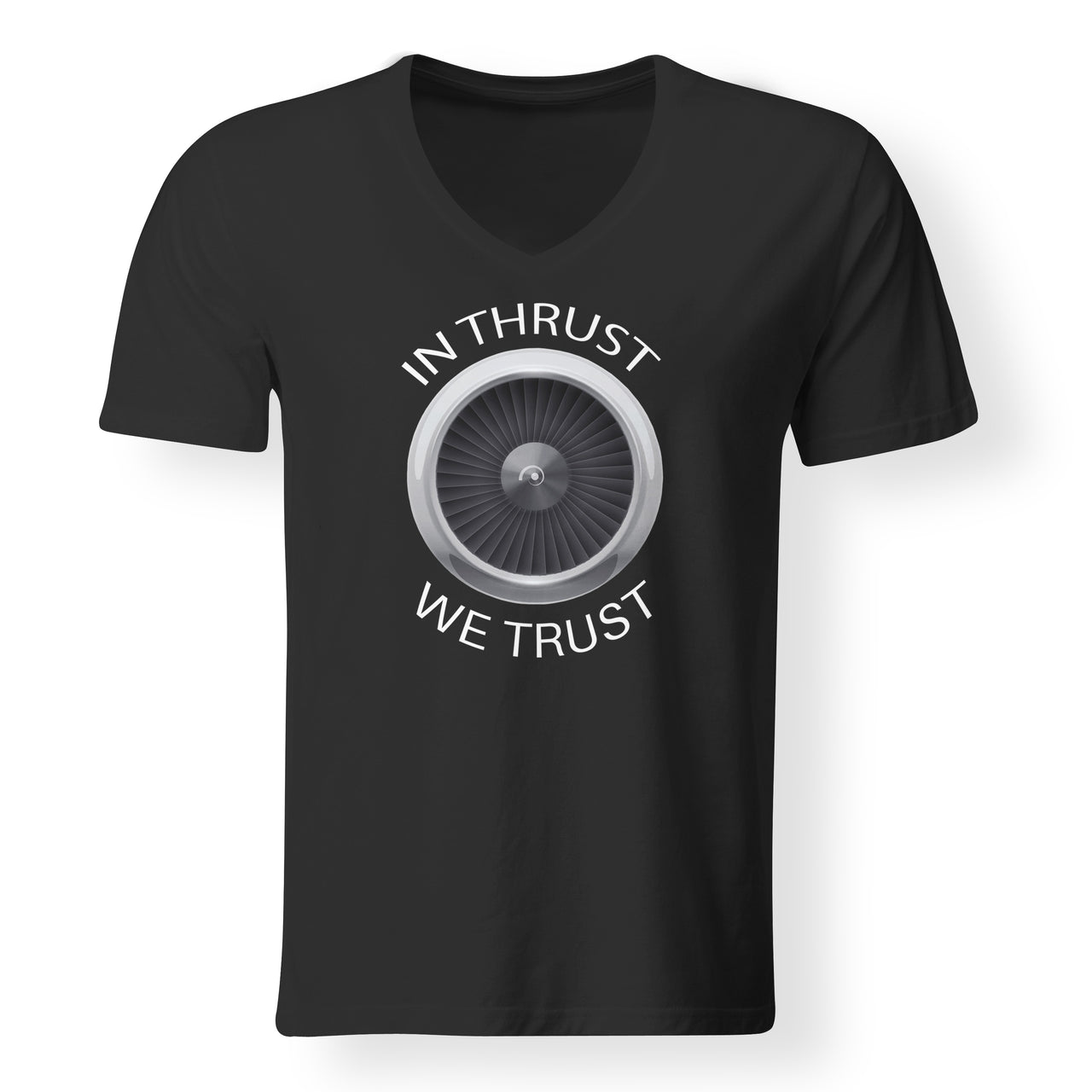 In Thrust We Trust Designed V-Neck T-Shirts