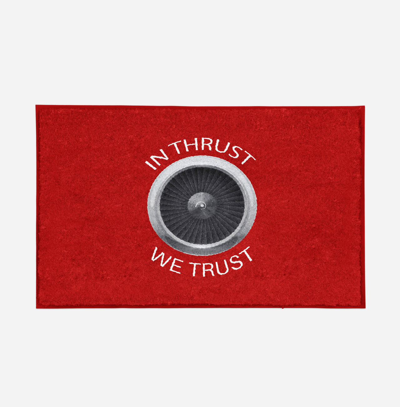 In Thrust We Trust Designed Door Mats