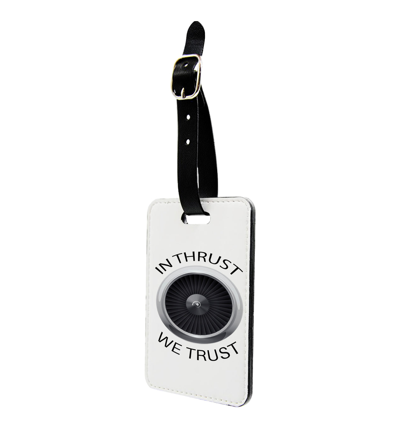 In Thrust We Trust Designed Luggage Tag