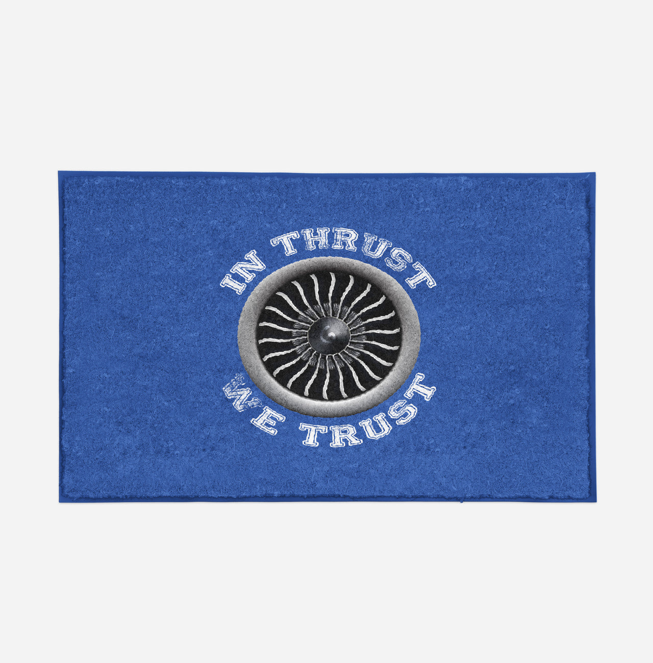 In Thrust We Trust (Vol 2) Designed Door Mats