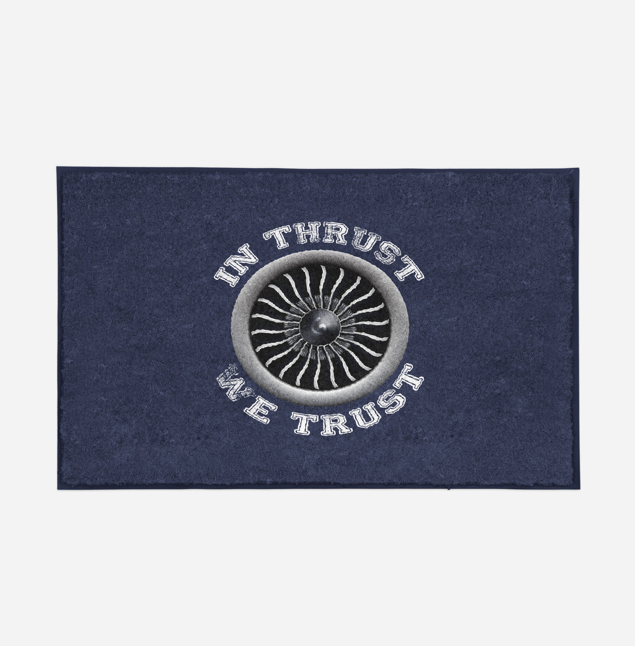 In Thrust We Trust (Vol 2) Designed Door Mats