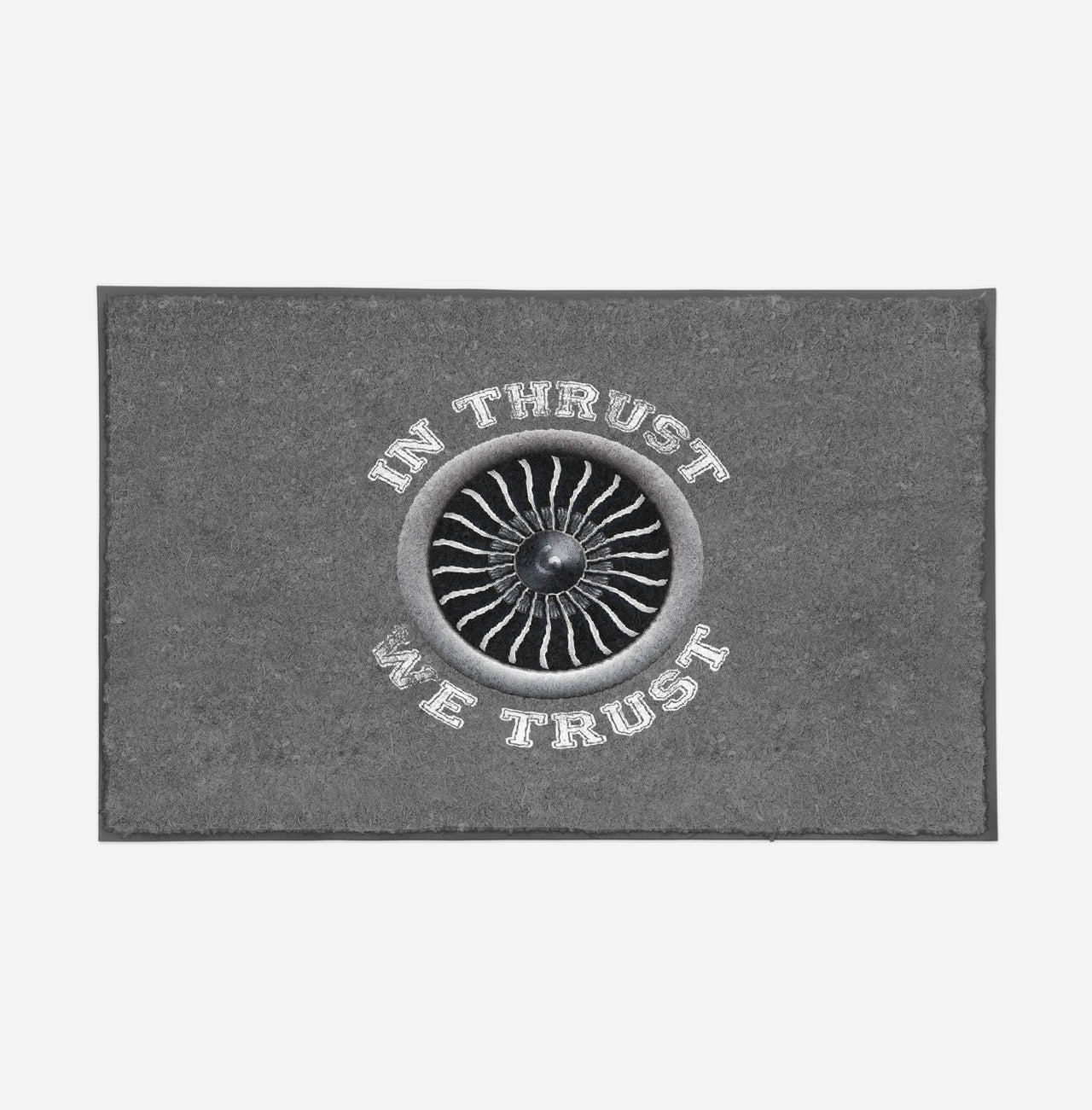 In Thrust We Trust (Vol 2) Designed Door Mats