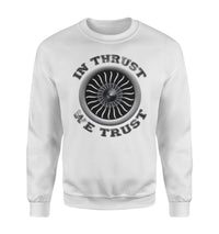 Thumbnail for In Thrust We Trust (Vol 2) Designed Sweatshirts