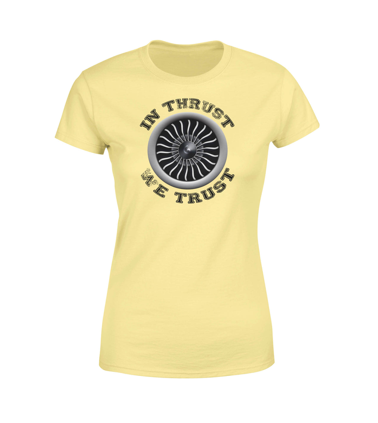 In Thrust We Trust (Vol 2) Designed Women T-Shirts